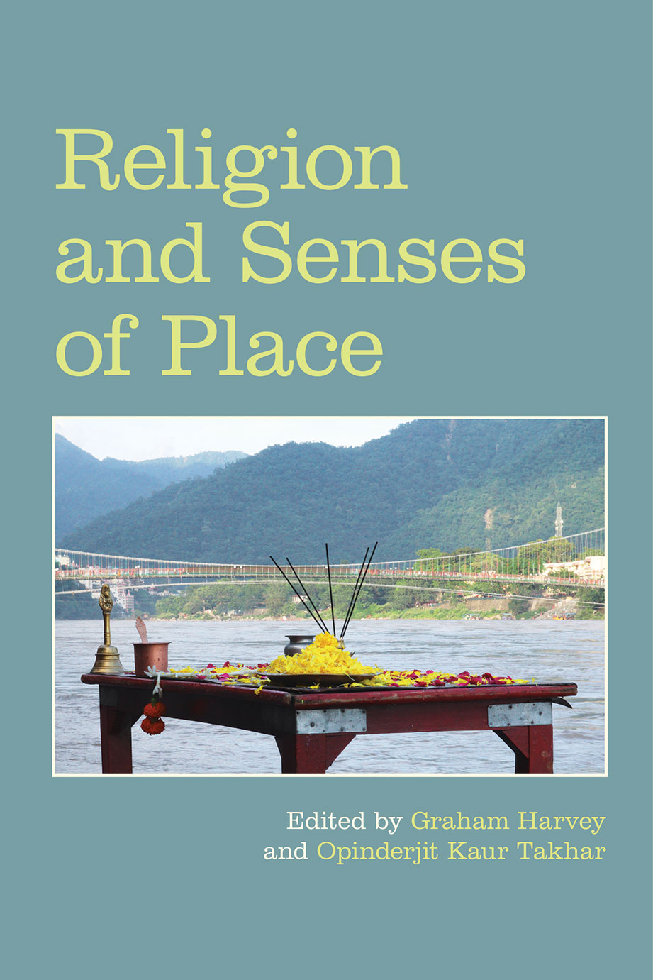 Religion and Senses of Place - Graham Harvey